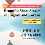 Beautiful Short Stories in English and Korean - Bilingual / Dual Language Picture Book for Beginners, Paperback