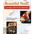 thumbnail image 1 of Pre-Owned Beautiful Stuff!: Learning with Found Materials (Hardcover) 0871923882 9780871923882, 1 of 1