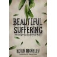 thumbnail image 1 of Beautiful Suffering: Finding Purpose in Your Pain, (Paperback), 1 of 2