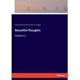 thumbnail image 1 of Beautiful Thoughts: Volume 1, (Paperback), 1 of 1