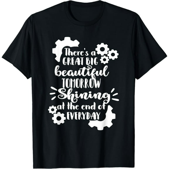 Beautiful Tomorrow Shirt Gift T-Shirt