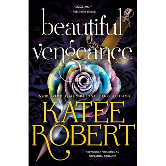 Beautiful Vengeance (previously Published As Forbidden Promises)