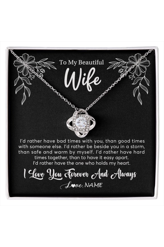 Beautiful Wife Id Rather Necklace, White Love Knot Necklace