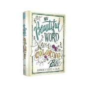 ZONDERVAN Beautiful Word Beautiful Word Coloring Bible-NIV: Hundreds of Verses to Color, (Hardcover)