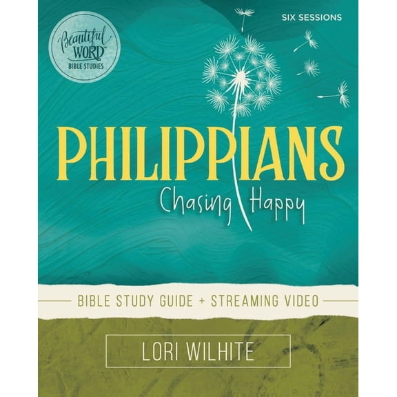 Beautiful Word Bible Studies Philippians Bible Study Guide Plus Streaming Video: Chasing Happy, (Paperback)