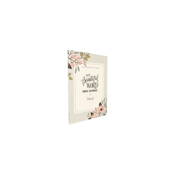 Beautiful Word Niv, Beautiful Word Bible Journal, Mark, Paperback, Comfort Print, (Paperback)