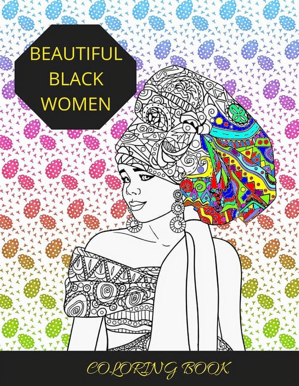 Black Beauty Vibes: Black Girl Coloring Book For Adults