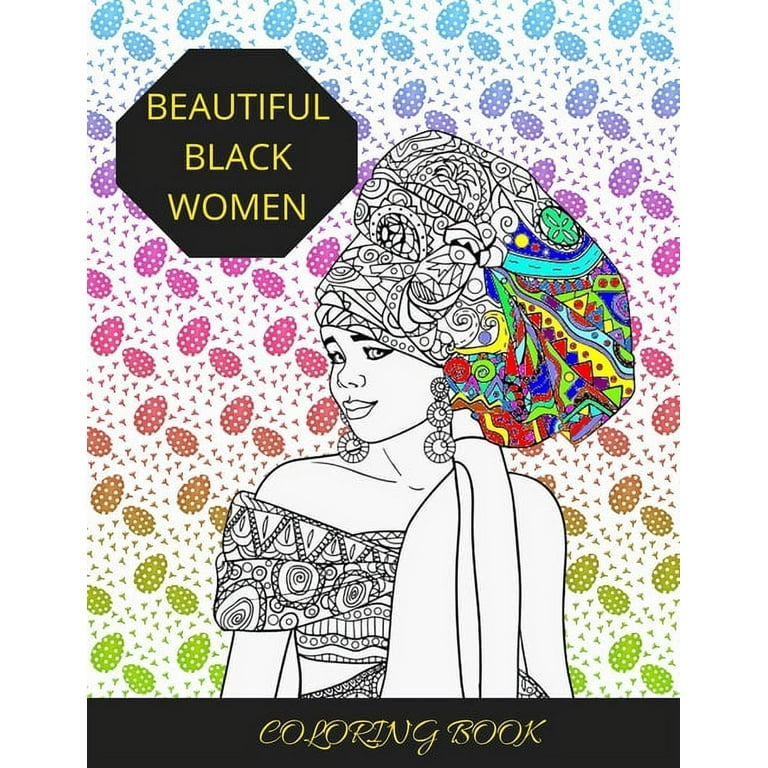 Beautiful black women coloring book : Beautiful Adult African American  Woman / Brown Women / good vibes coloring book / African American BLM Black
