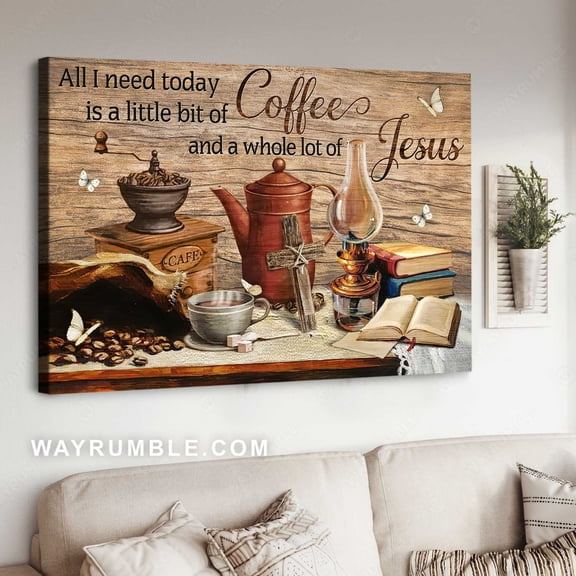 Beautiful coffee drawing Gift for coffee lover All I need today is coffee Jesus Landscape poster Prints Home Decor Wall Art