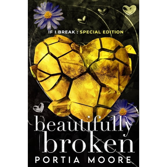 Beautifully Broken: Special Edition, (Paperback)
