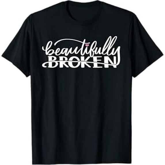 Beautifully Broken T-Shirt