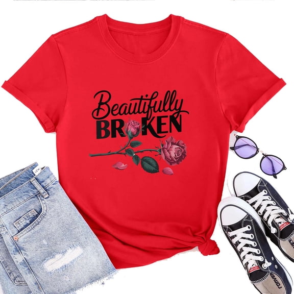 Beautifully Broken Women's T-Shirt – Inspirational Graphic Tee, Faith-Based Self Love, Casual Short Sleeve Christian Top