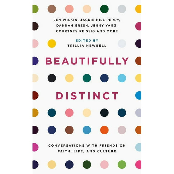 Beautifully Distinct: Conversations with Friends on Faith, Life, and Culture (Paperback)