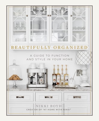 Pre-Owned Beautifully Organized: A Guide to Function and Style in Your Home (Hardcover) by Nikki Boyd, Paige Tate & Co (Producer)