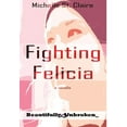 thumbnail image 1 of Beautifully Unbroken: Fighting Felicia (Series #8) (Hardcover), 1 of 1