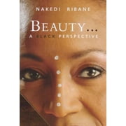 Beauty ... A Black Perspective Paperback