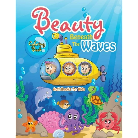 Beauty Beneath The Waves Coloring Book, (Paperback)
