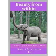 Beauty From Within, Paperback