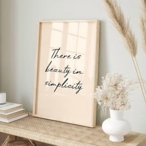 Beauty In Simplicity Quote Poster, Poster Home Decor, Poster Only