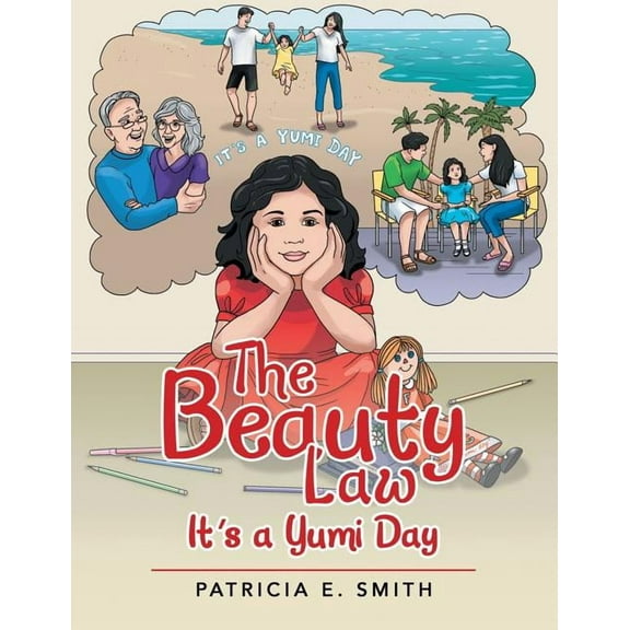 The Beauty Law: It's a Yumi Day, (Paperback)