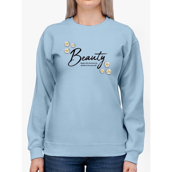 Beauty Lettering With Daisy Sweatshirt Women -Image by Shutterstock, Female x-Large