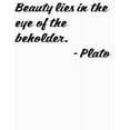thumbnail image 1 of Beauty Lies In The Eye Of The Beholder Words Of Wisdom Inspiring Life Quote A..., 1 of 1