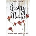 thumbnail image 1 of Pre-Owned Beauty Marks: Healing Your Wounded Heart Paperback, 1 of 1