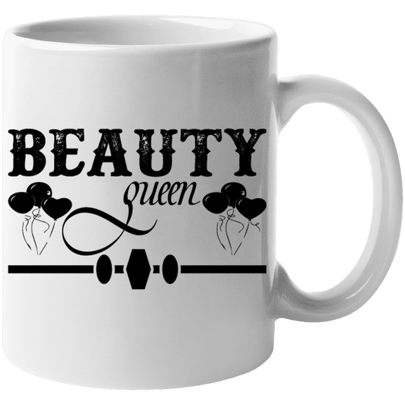 Beauty Queen, Name for Beautiful Women - Beauty Themed Merch for Makeup Artist or Cosmetologist, Gift for Makeup Lovers & Beauticians, White Mug 11oz