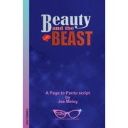 Beauty and the Beast A Page to Panto Script, Paperback