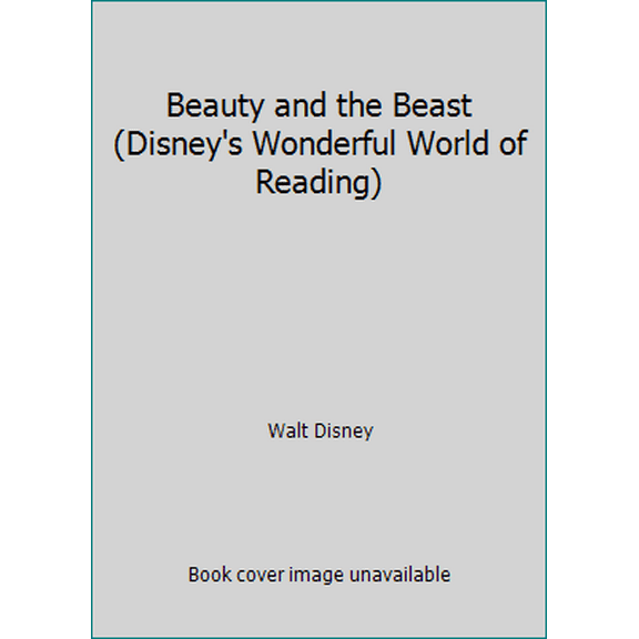Pre-Owned Beauty and the Beast (Disney's Wonderful World of Reading) (Hardcover) 0717283275 9780717283279