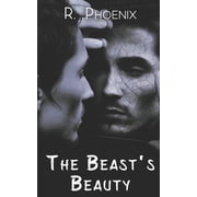 Beauty and the Beast The Beast's Beauty, Book 1, Paperback
