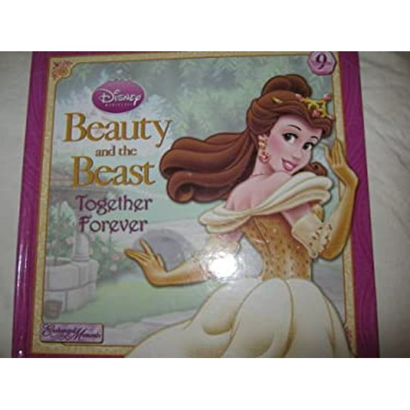 Pre-Owned Beauty and the Beast Together Forever (Disney Princess Enchanted moments, vol 9) Paperback