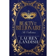 Beauty and the Billionaire The Collection, Paperback
