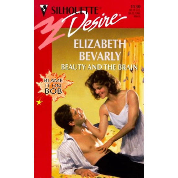 Pre-Owned Beauty And The Brain (Blame It On Bob) (Desire #1130) (Unknown) 0373761309 9780373761302