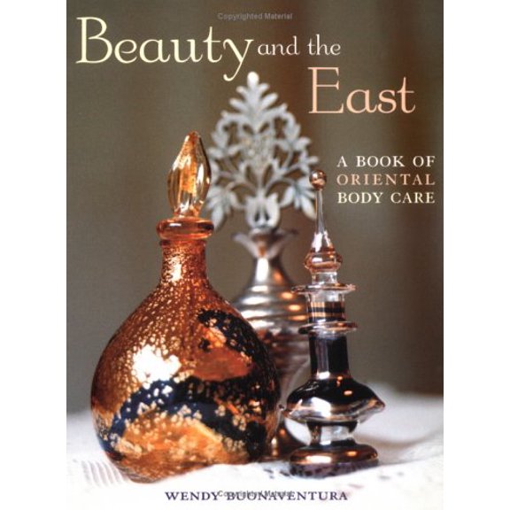 Beauty and the East : A Book of Oriental Body Care (Paperback)