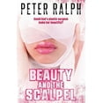 thumbnail image 1 of Beauty and the Scalpel: Could God's Plastic Surgeon Make Her Beautiful?, (Paperback), 1 of 1