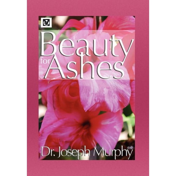 Beauty for Ashes