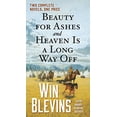 thumbnail image 1 of Pre-Owned Beauty for Ashes and Heaven Is a Long Way Off: Two Complete Novels (Mass Market Paperback) 0765382407 9780765382405, 1 of 1