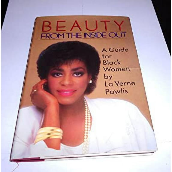 Pre-Owned Beauty from the Inside Out: A Guide for Black Women Paperback
