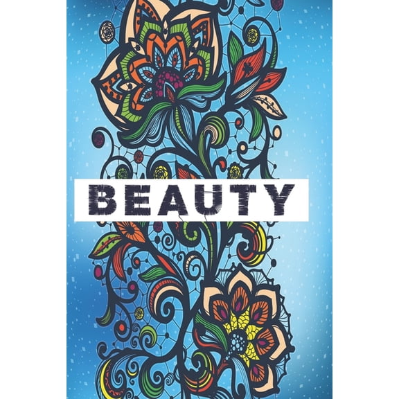 Beauty notebook: Beautiful notebook im old fashion look (Paperback)