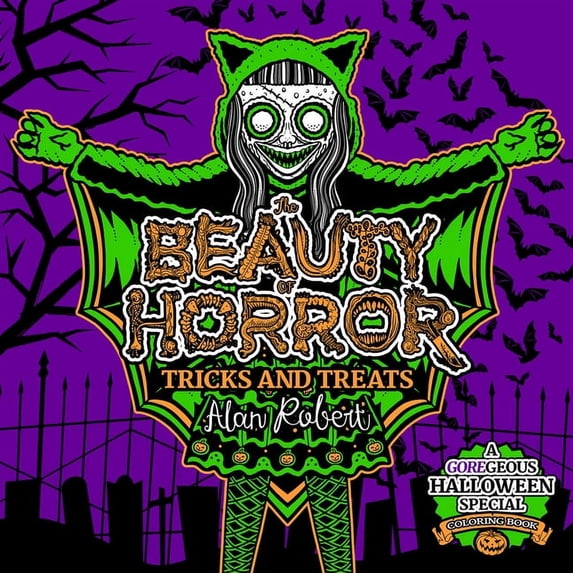 Beauty of Horror The Beauty of Horror: Tricks and Treats Halloween Coloring Book, (Paperback)