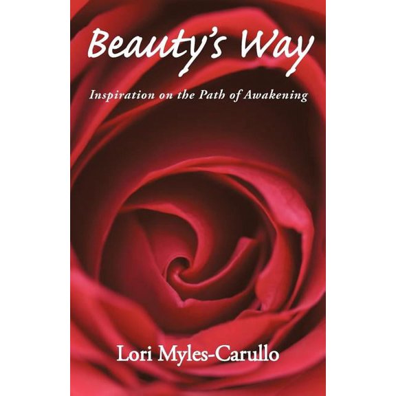 Beauty?s Way : Inspiration on the Path of Awakening