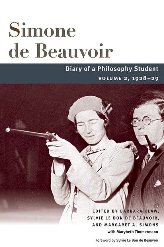 Beauvoir Diary of a Philosophy Student: Volume 2, 1928-29, (Hardcover)