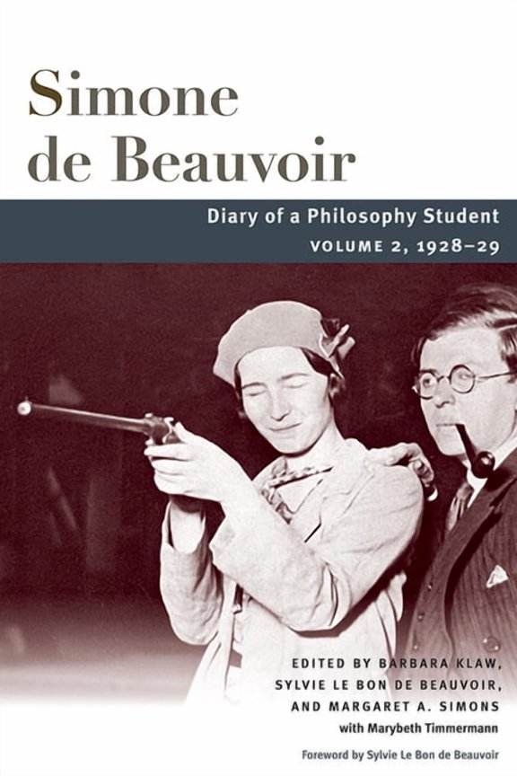 Beauvoir Diary of a Philosophy Student: Volume 2, 1928-29 Volume 2, (Paperback)