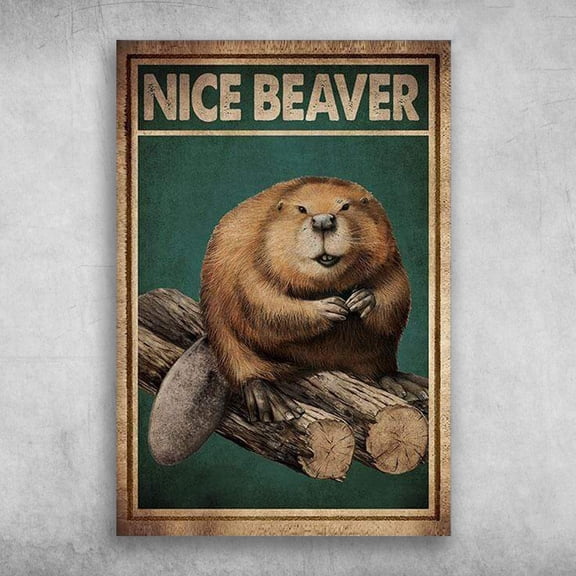 Beaver And Wood - Nice Beaver 11 x 17 Inch Poster
