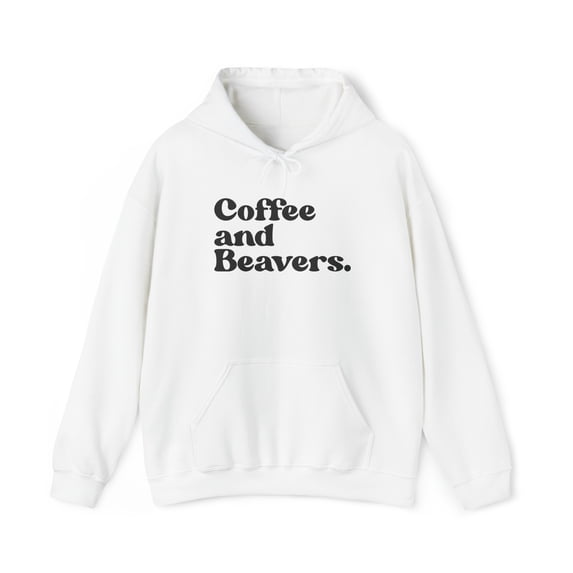 Beaver Lover Motivational Hoodie, Gifts, Hooded Sweatshirt