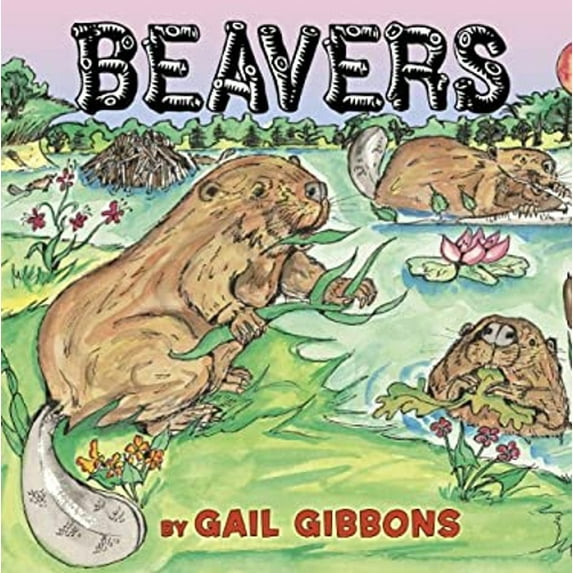 Pre-Owned Beavers (Hardcover) 082342412X 9780823424122