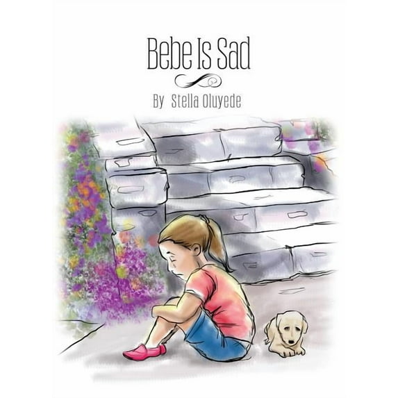 Bebe Is Sad (Hardcover)