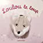 Bebetes T63 - Loulou le Loup
