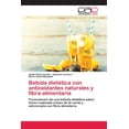 thumbnail image 1 of Bebida dietética con antioxidantes naturales y fibra alimentaria (Paperback), 1 of 1